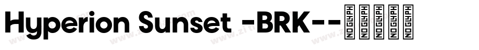 Hyperion Sunset -BRK-字体转换